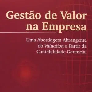 Livro Gestão De Valor Na Empresa Fábio Frezatti Atlas Capa Dura - Novo